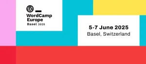 Read more about the article WordCamp Europe 2025: Sali, Basel!