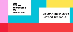 Read more about the article WordCamp in Portland, Oregon US August 26-29, 2025